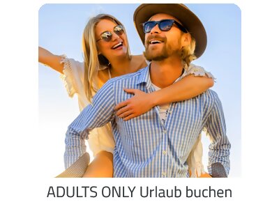 Adults only Urlaub auf https://www.trip-highlights.com buchen